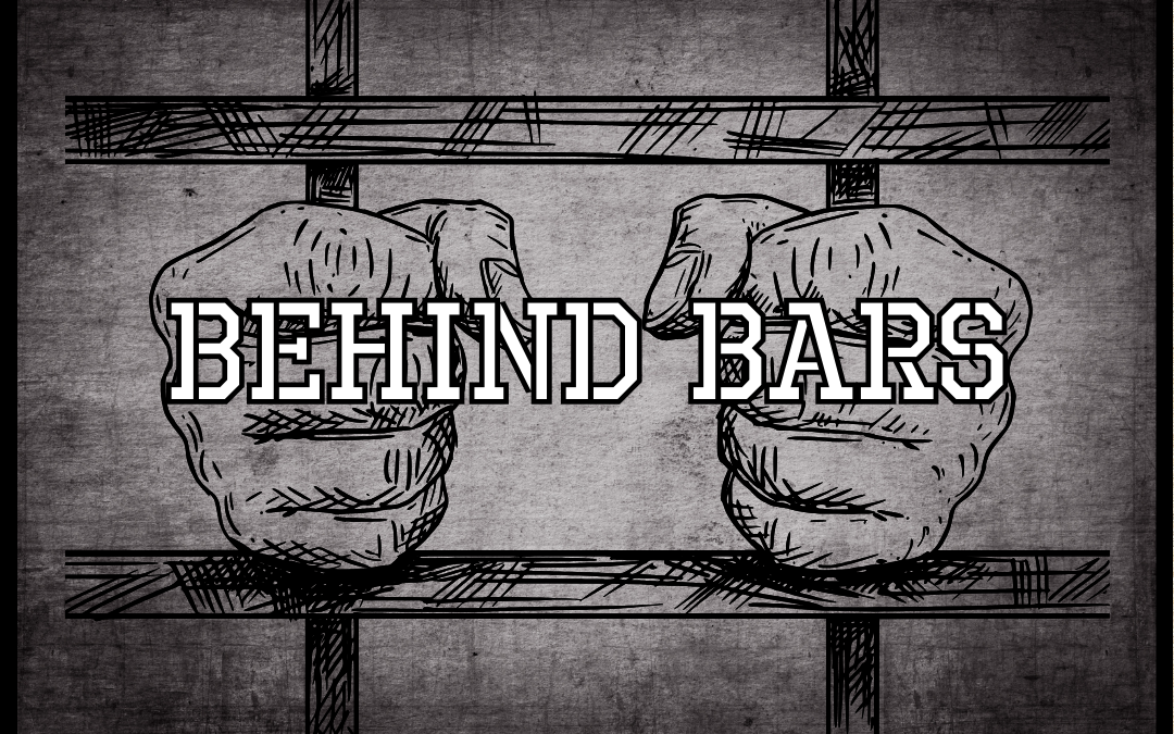 Behind Bars