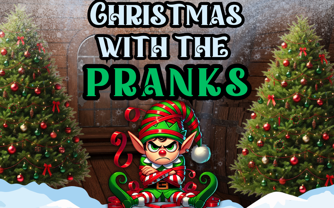 Christmas With The Pranks